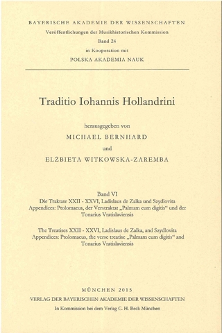 Veröffentlichungen der Musikhistorischen Kommission / Traditio Iohannis Hollandrini Band VI
