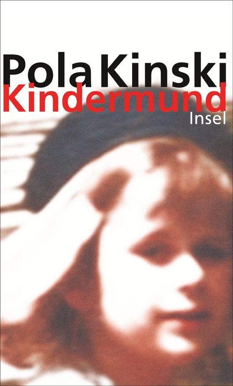 Kindermund - Pola Kinski