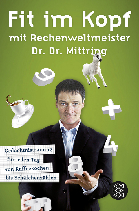 Fit im Kopf mit Rechenweltmeister Dr. Dr. Mittring - Gert Mittring