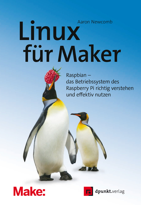 Linux für Maker - Aaron Newcomb