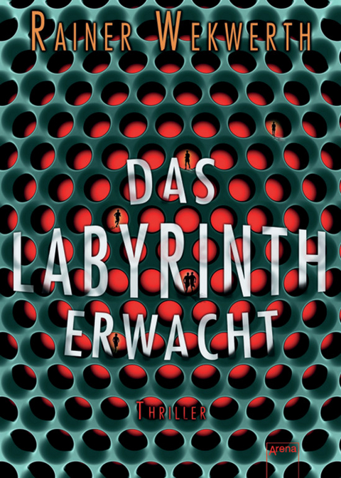 Das Labyrinth erwacht - Rainer Wekwerth