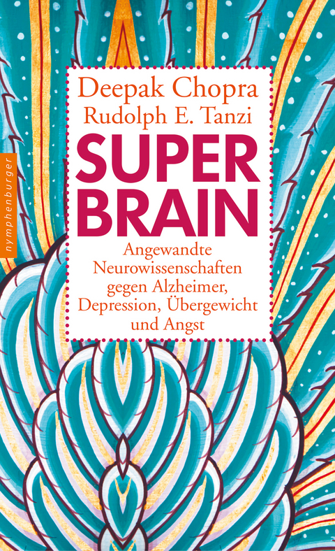 Super-Brain - Deepak Chopra, Rudolph E. Tanzi