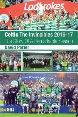 Celtic - The Invincibles 2016-17 - David Potter