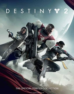 Destiny 2: The Official Poster Collection