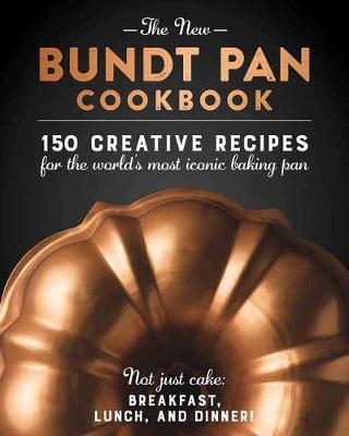 The New Bundt Pan Cookbook -  Cider Mill Press