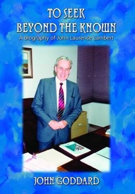 To Seek Beyond the Known