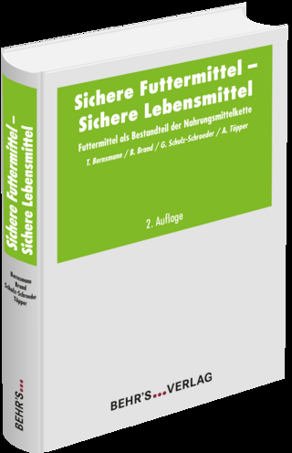 Sichere Futtermittel - Sichere Lebensmittel