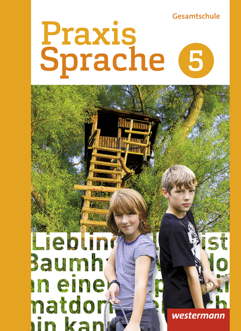 Praxis Sprache - Gesamtschule 2017 - Regina Nu&szlig;baum, Ursula Sassen