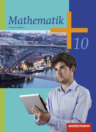Mathematik - Ausgabe 2014 für die Klassen 8-10 Sekundarstufe I