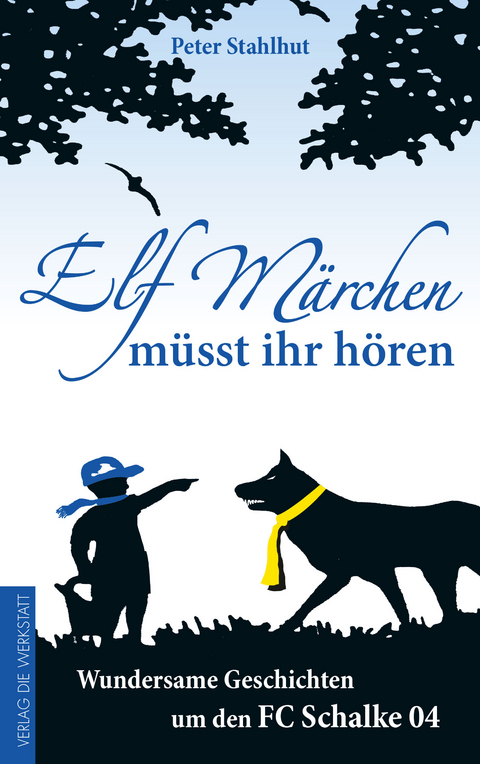 Elf Märchen müsst ihr hören - Peter Stahlhut