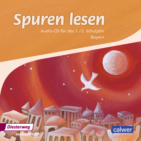 Spuren lesen - Ausgabe 2015 für die Grundschulen in Bayern - Ulrike von Altrock, Ulrike Itze, Edelgard Moers, Anita Müller-Friese, Brigitte Zeeh-Silva, Petra Freudenberger-Lötz
