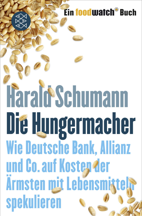 Die Hungermacher - Harald Schumann