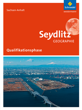 Seydlitz Geographie - Ausgabe 2016 für die Sekundarstufe II in Sachsen-Anhalt