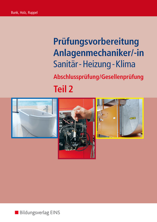 Anlagenmechaniker/-in Sanitär-, Heizungs- und Klimatechnik / Anlagenmechaniker Sanitär-, Heizungs- und Klimatechnik