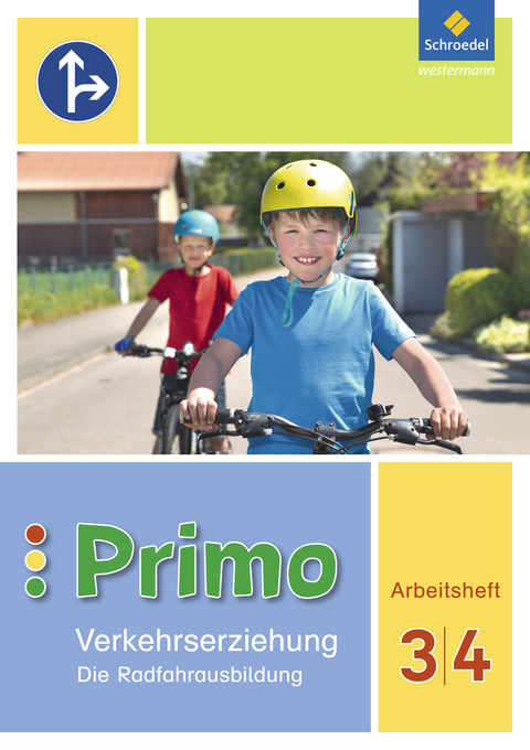 Primo.Verkehrserziehung - Ausgabe 2017 - Michaela Gollwitzer,  Kath.Grundschule, Renate Itjes, Ferdinand Sonnen, Manfred Stender, Frauke T&ouml;nnies