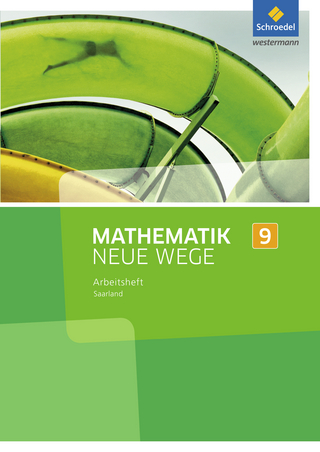 Mathematik Neue Wege SI - Ausgabe 2016 für das Saarland