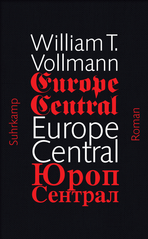 Europe Central - William T. Vollmann