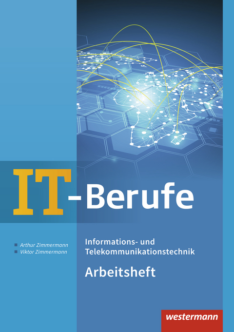 IT-Berufe - Arthur Zimmermann, Viktor Zimmermann