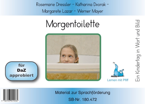 Ein Kindertag in Wort und Bild - Morgentoilette - Bildkarten - Rosemarie Dressler, Katharina Dvorak, Margarete Lazar, Werner Mayer