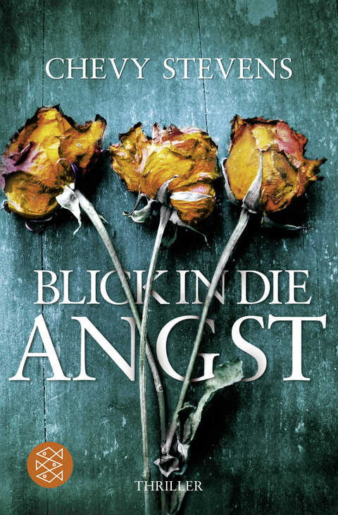 Blick in die Angst - Chevy Stevens