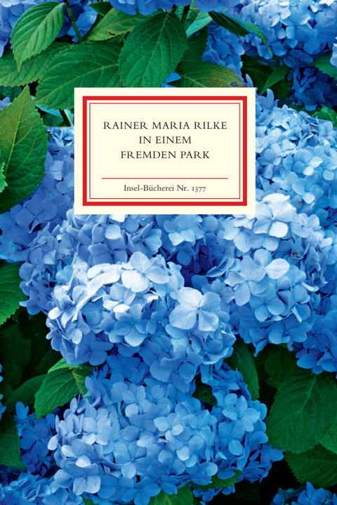 In einem fremden Park - Rainer Maria Rilke