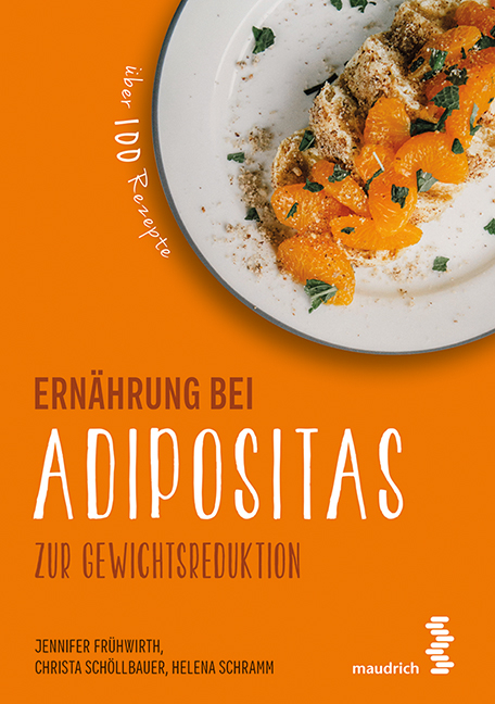Ern&auml;hrung bei Adipositas - Jennifer Fr&uuml;hwirth, Christa Sch&ouml;llbauer, Christian Schreiner
