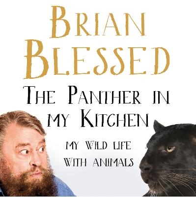 The Panther In My Kitchen - Brian Blessed