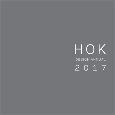 HOK Design Annual 2017 -  HOK