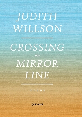 Crossing the Mirror Line - Judith Willson