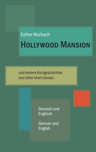 Hollywood Mansion - und andere Kurzgeschichten