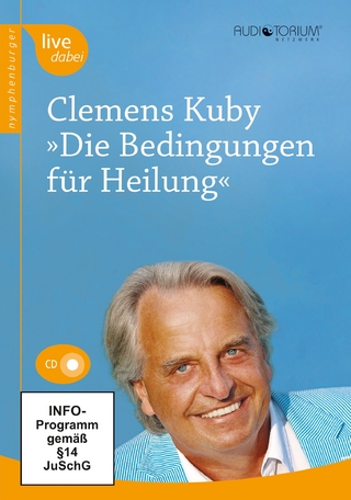 Die Bedingungen für Heilung