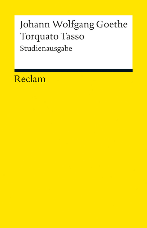 Torquato Tasso. Studienausgabe - Johann Wolfgang Goethe