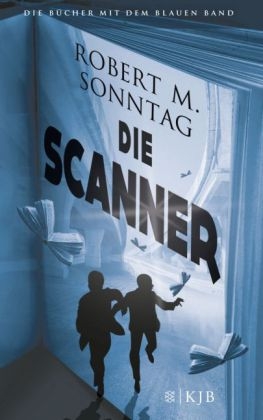Die Scanner - Rob M. Sonntag