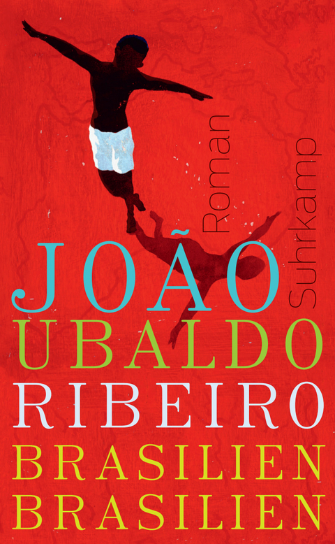 Brasilien, Brasilien - Jo&atilde;o Ubaldo Ribeiro