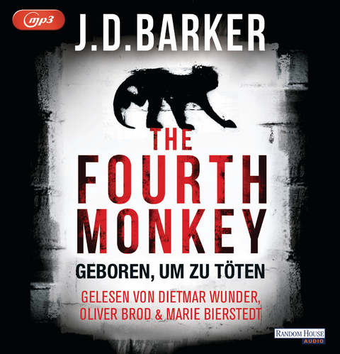 The Fourth Monkey - Geboren, um zu t&ouml;ten - J.D. Barker
