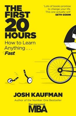 The First 20 Hours - Josh Kaufman