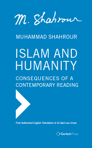 Islam and Humanity - Implications of a Contemporary Reading