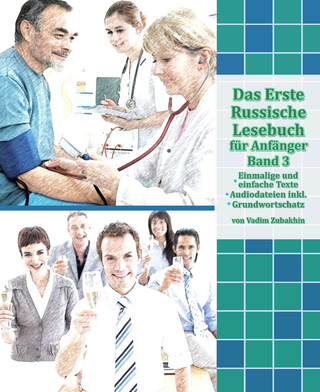 Das Erste Russische Lesebuch für Anfänger Band 3, m. 29 Audio