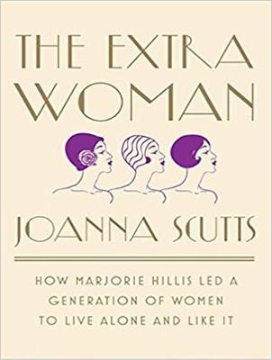 The Extra Woman - Joanna Scutts
