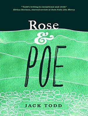 Rose & Poe - Jack Todd