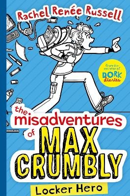 The Misadventures of Max Crumbly 1 - Rachel Renee Russell