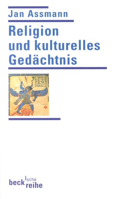 Religion und kulturelles Ged&auml;chtnis - Jan Assmann