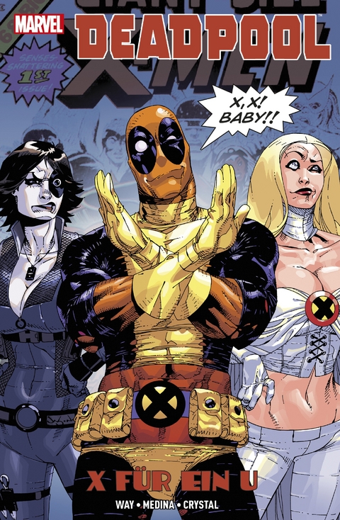 Deadpool: X f&uuml;r ein U - Daniel Way, Paco Medina, Shawn Crystal