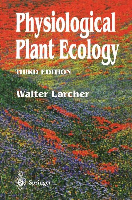 Physiological Plant Ecology - Walter Larcher