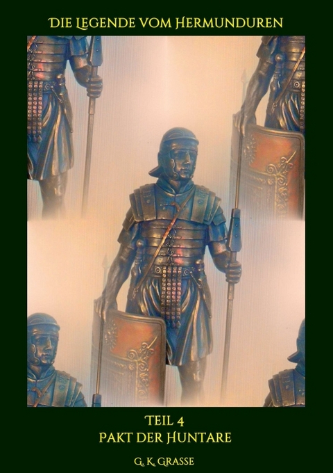 Die Legende vom Hermunduren - G. K. Grasse