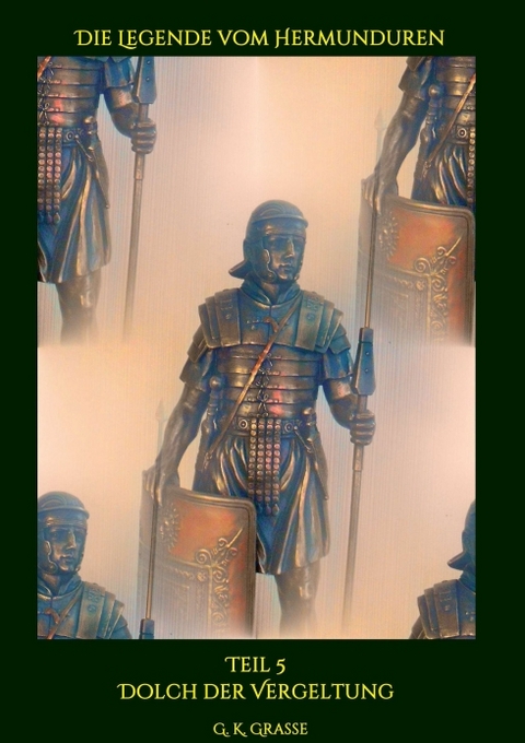Die Legende vom Hermunduren - G. K. Grasse