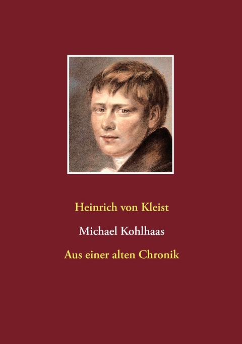 Michael Kohlhaas - Heinrich Von Kleist