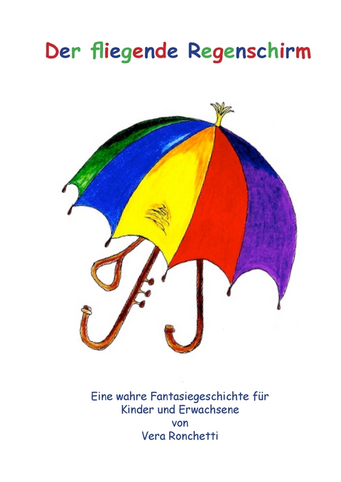 Der fliegende Regenschirm - Vera Ronchetti