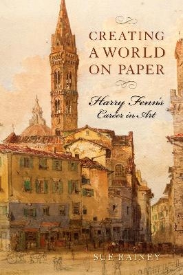 Creating a World on Paper - Sue Rainey