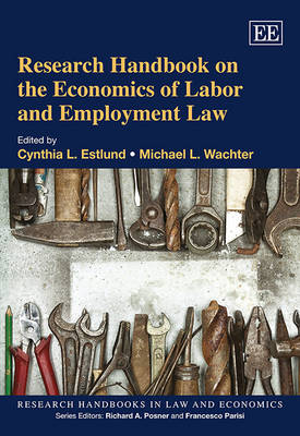Research Handbook on the Economics of Labor and Employment Law - 